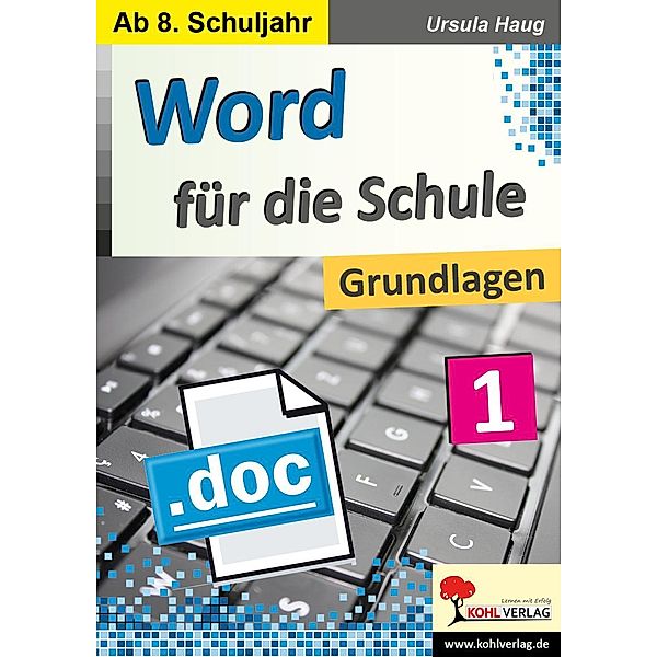 Word für die Schule / Band 1, Ursula Haug