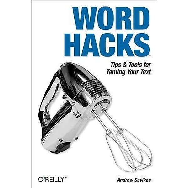 Word Hacks, Andrew Savikas