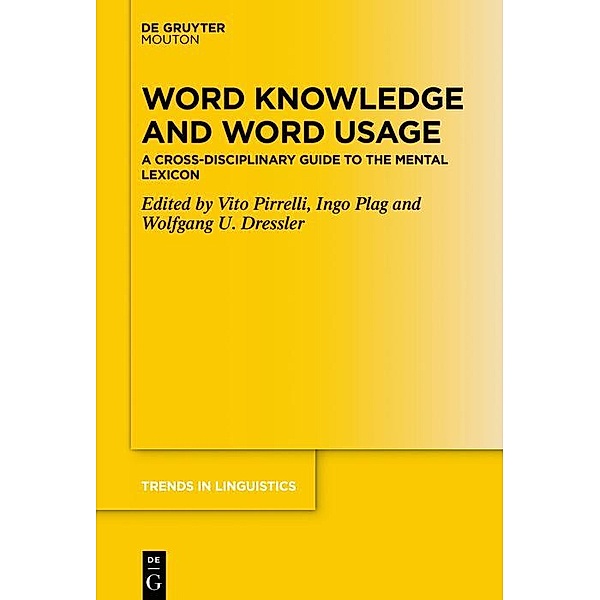 Word Knowledge and Word Usage / Trends in Linguistics. Studies and Monographs [TiLSM] Bd.337