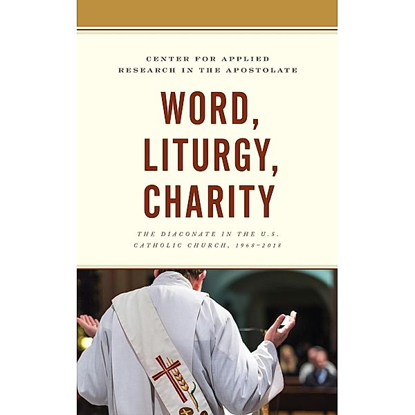 Word, Liturgy, Charity, Center for Applied Research in the Apostolate