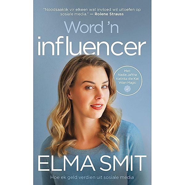 Word 'n influencer, Elma Smit