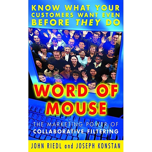 Word of Mouse, John Riedl, Joseph Konstan