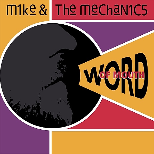Word Of Mouth, Mike+The Mechanics