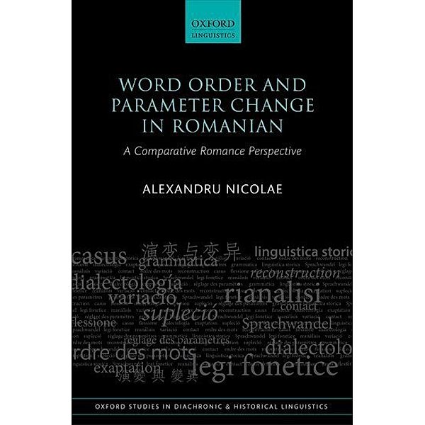 Word Order and Parameter Change in Romanian, Alexandru Nicolae