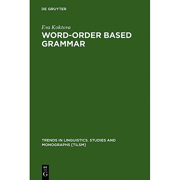 Word-Order Based Grammar, Eva Koktova