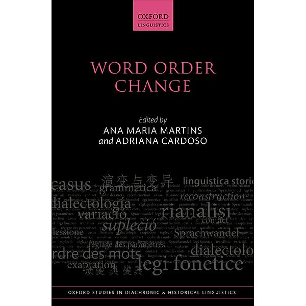 Word Order Change / Oxford Studies in Diachronic and Historical Linguistics Bd.29