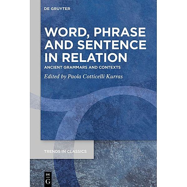 Word, Phrase, and Sentence in Relation
