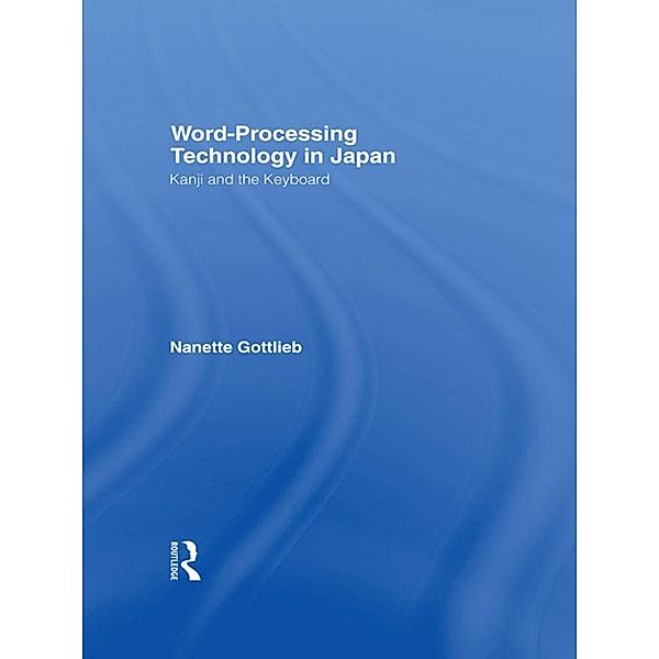Word-Processing Technology in Japan, Nanette Gottlieb