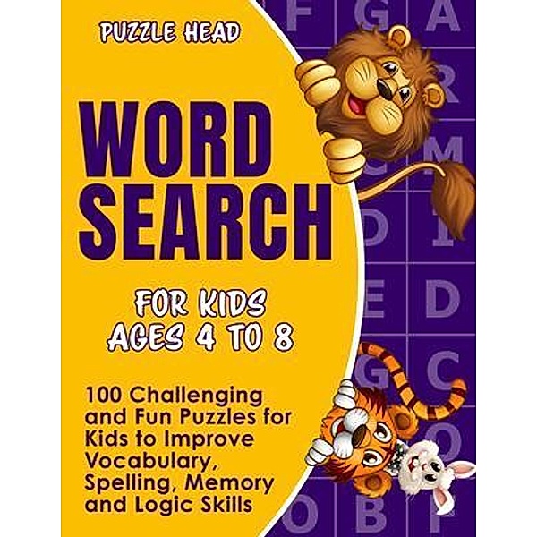 Word Search for Kids Ages 4 to 8 / Kids Word Search Books, Puzzle Head