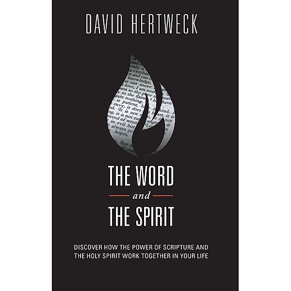 Word & The Spirit, David Hertweck