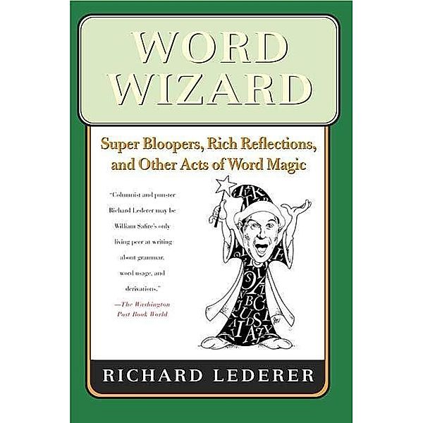 Word Wizard, Richard Lederer