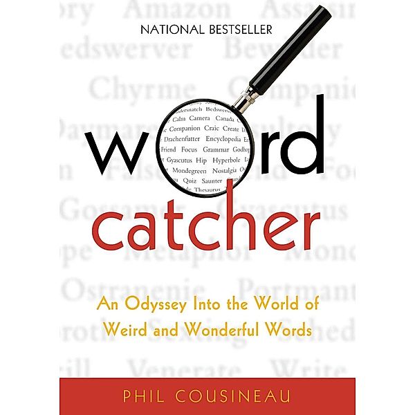 Wordcatcher, Phil Cousineau