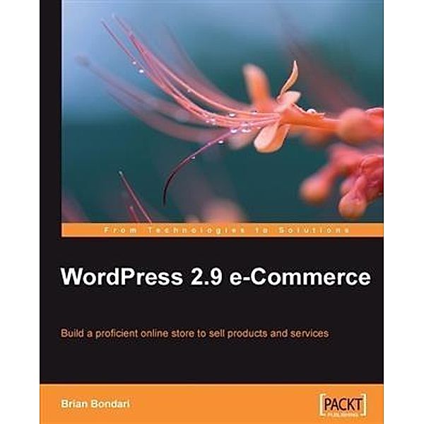 WordPress 2.9 e-Commerce, Brian Bondari