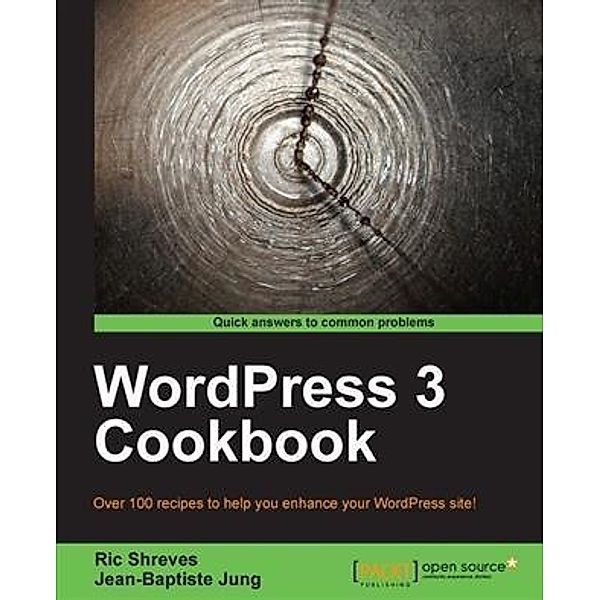 WordPress 3 Cookbook, Ric Shreves