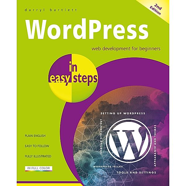 WordPress in easy steps, 2nd edition, Darryl Bartlett