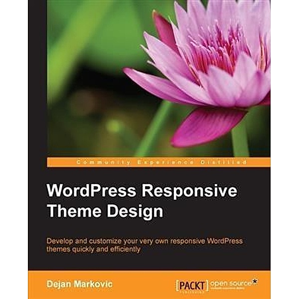 WordPress Responsive Theme Design, Dejan Markovic