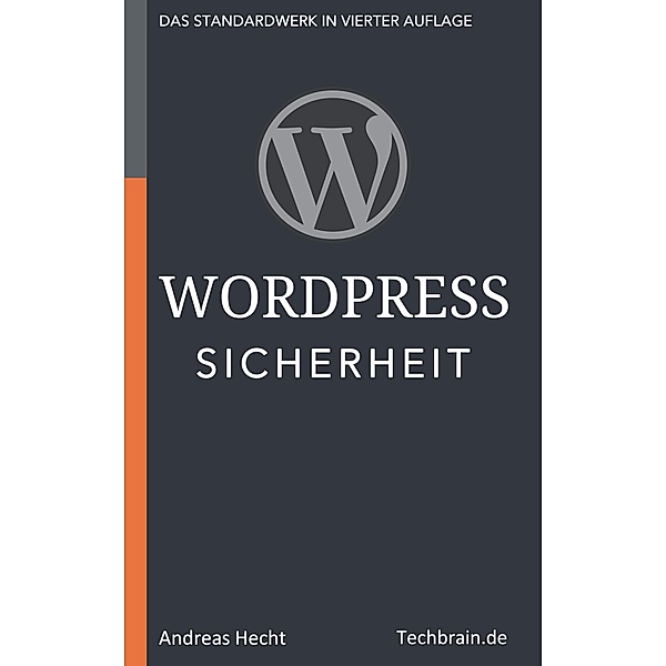 WordPress Sicherheit, Andreas Hecht