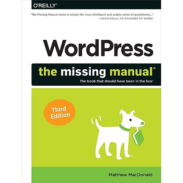 WordPress: The Missing Manual, Matthew MacDonald