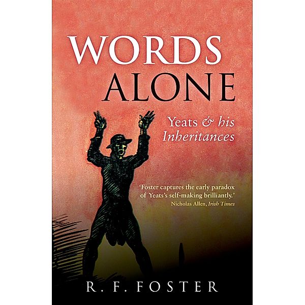 Words Alone, R. F. Foster
