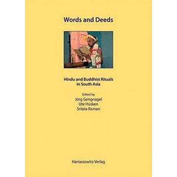 Words and Deeds - Hindu and Buddhist Rituals in South Asia