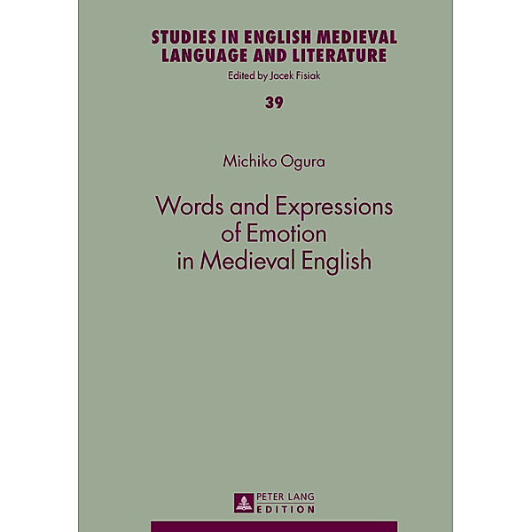 Words and Expressions of Emotion in Medieval English, Michiko Ogura