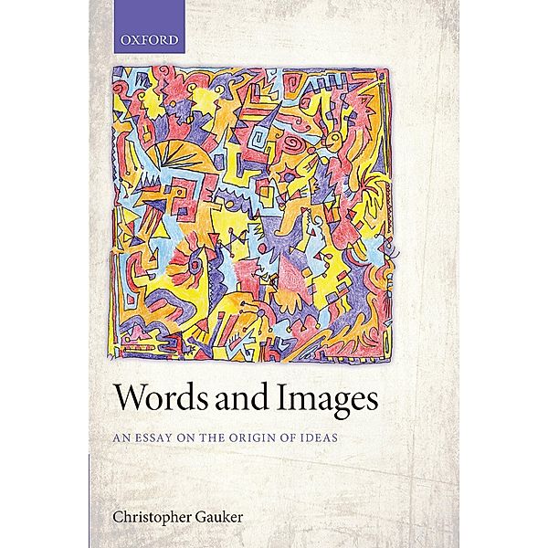 Words and Images, Christopher Gauker