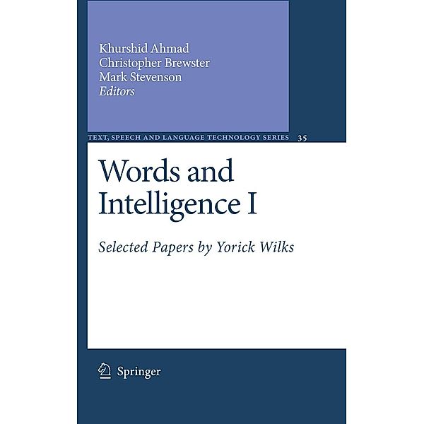 Words and Intelligence I / Text, Speech and Language Technology Bd.35