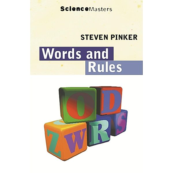 Words And Rules / SCIENCE MASTERS, Steven Pinker