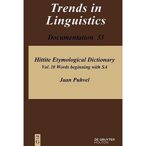 Words beginning with SA / Trends in Linguistics. Documentation Bd.33, Jaan Puhvel