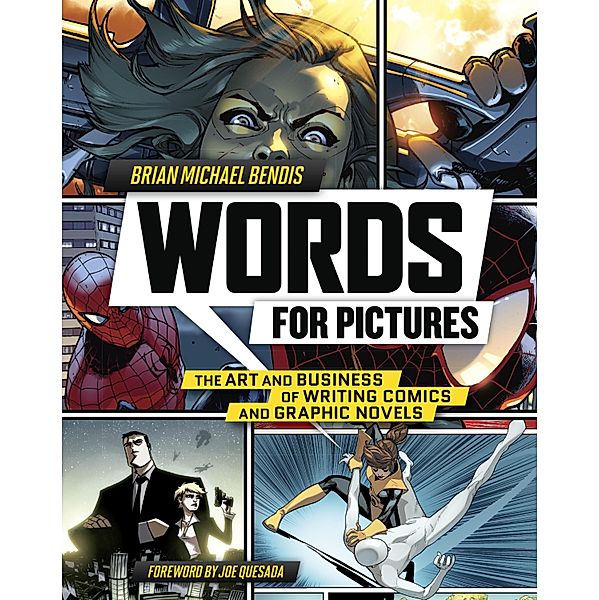 Words for Pictures, Brian Michael Bendis