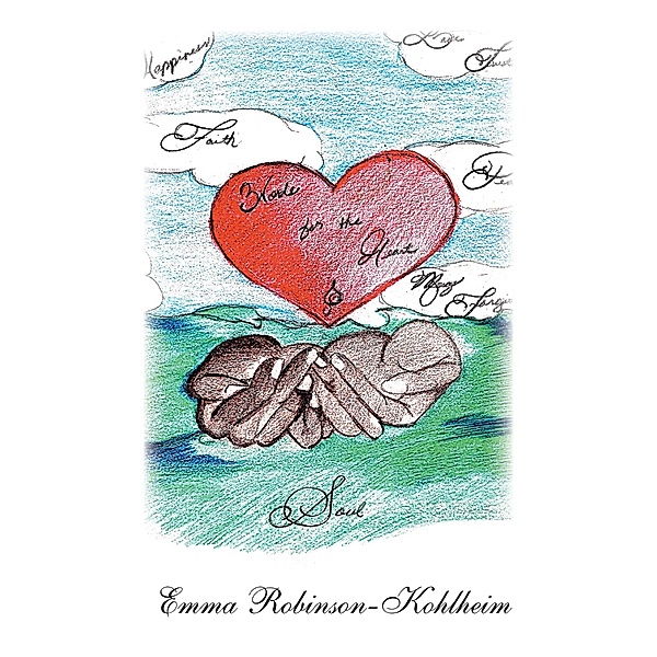 Words for the Heart and Soul, Emma Robinson-Kohlheim