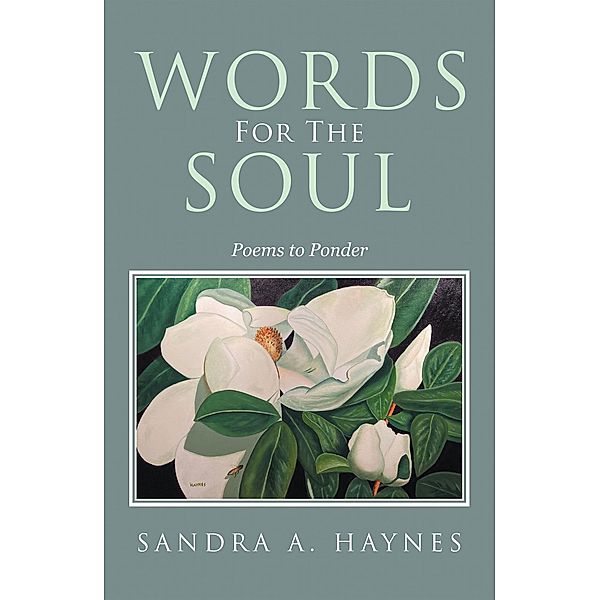 Words for the Soul, Sandra A. Haynes