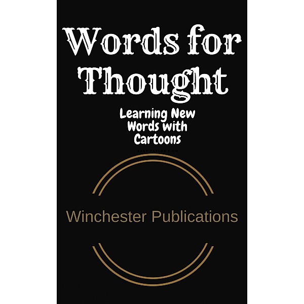 Words for Thought: Learning New Words with Cartoons, Ram Das