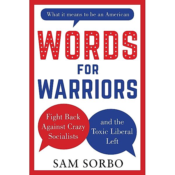 Words for Warriors, Sam Sorbo