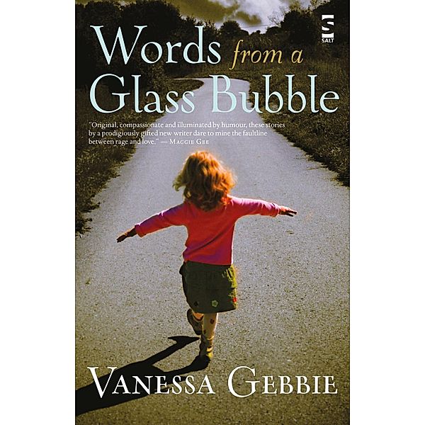 Words from a Glass Bubble, Vanessa Gebbie