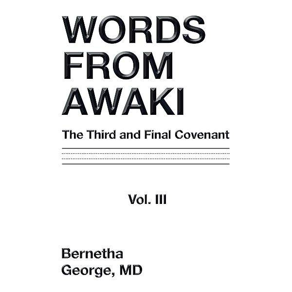 Words from Awaki, Bernetha George MD