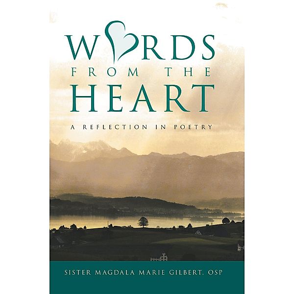 Words from the Heart, Sister Magdala Marie Gilbert OSP