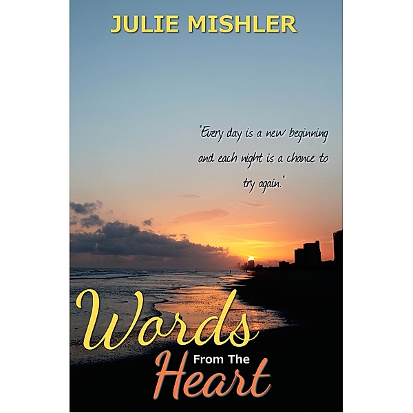 Words From The Heart, Julie Mishler