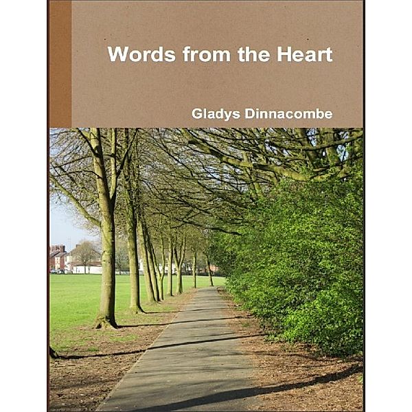 Words from the Heart, Gladys Dinnacombe