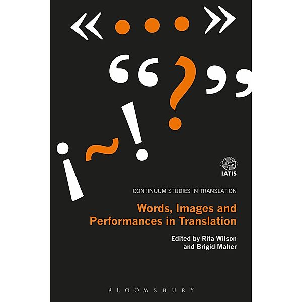 Words, Images and Performances in Translation