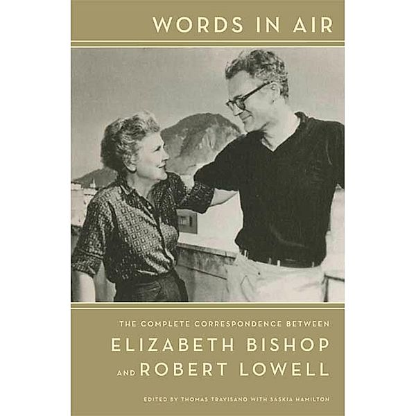 Words in Air, Elizabeth Bishop, Robert Lowell