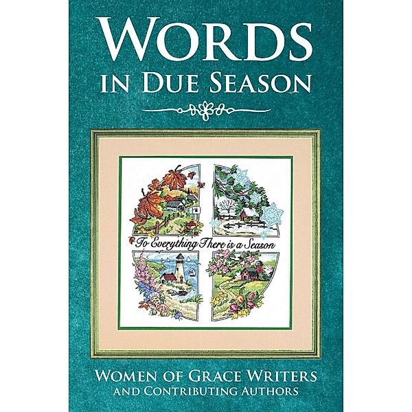 Words in Due Season, Women of Grace Writers