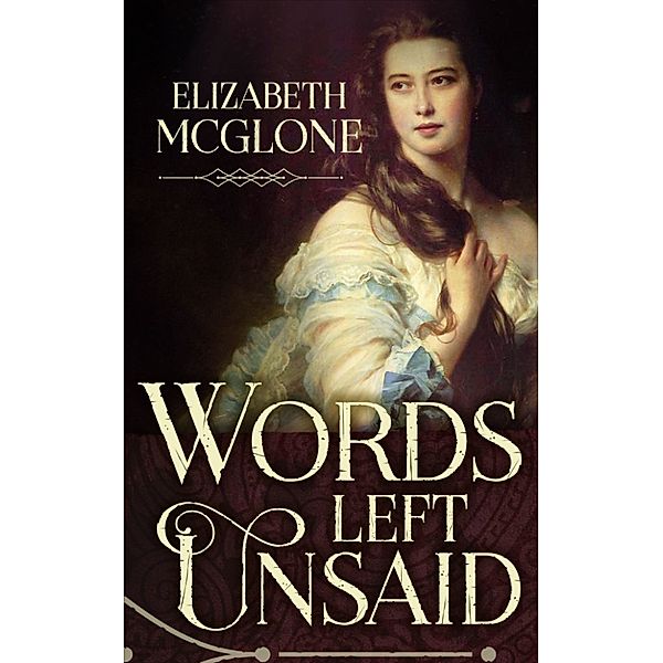 Words Left Unsaid, Elizabeth McGlone