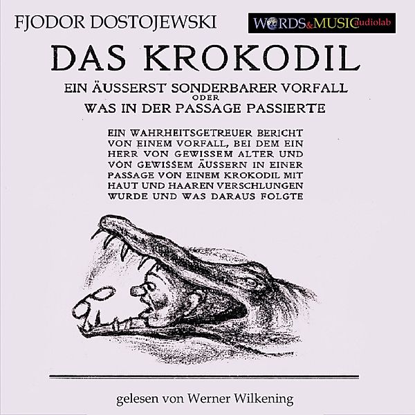 words&music/audiolab - Das Krokodil, Fjodor Dostojewski