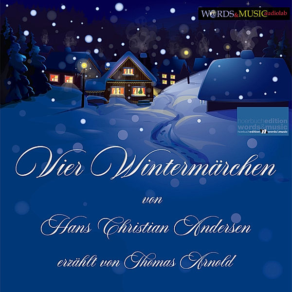 words&music/audiolab - Vier Wintermärchen, Hans Christian Andersen