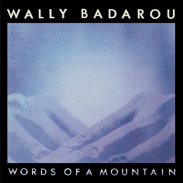 Words Of A Mountain, Wally Badarou