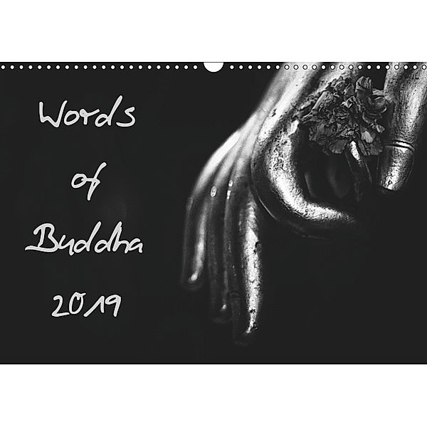 Words of Buddha 2019 (Wall Calendar 2019 DIN A3 Landscape), Victoria Knobloch
