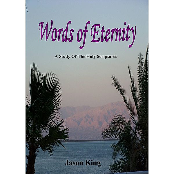Words of Eternity, Jason King