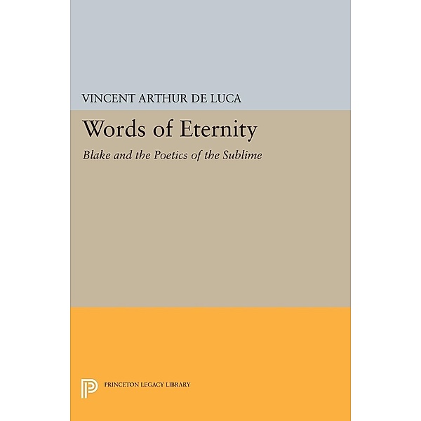 Words of Eternity / Princeton Legacy Library Bd.1164, Vincent Arthur De Luca
