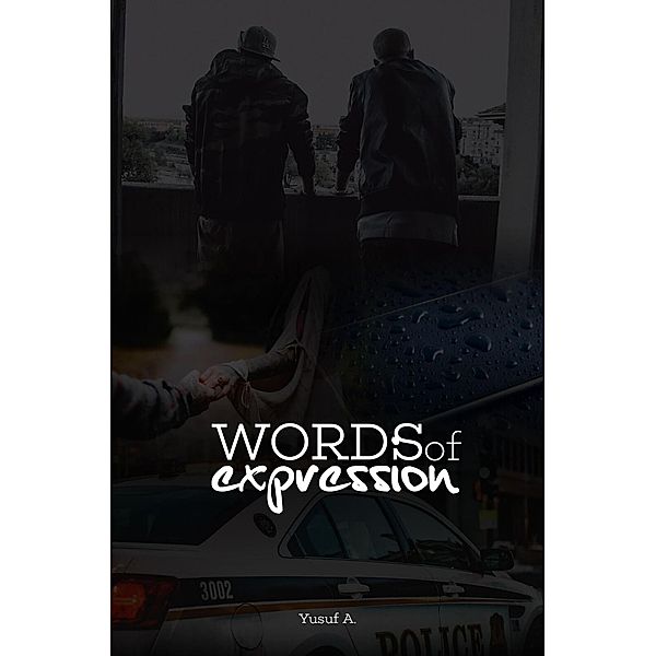 Words of Expression, Yusuf A